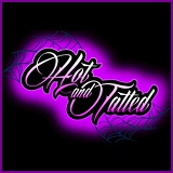 Hot and Tatted - Hot and Tatted